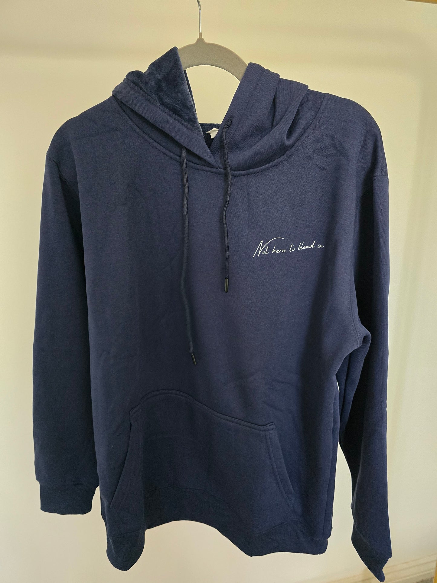 Not here to blend in Hoodie